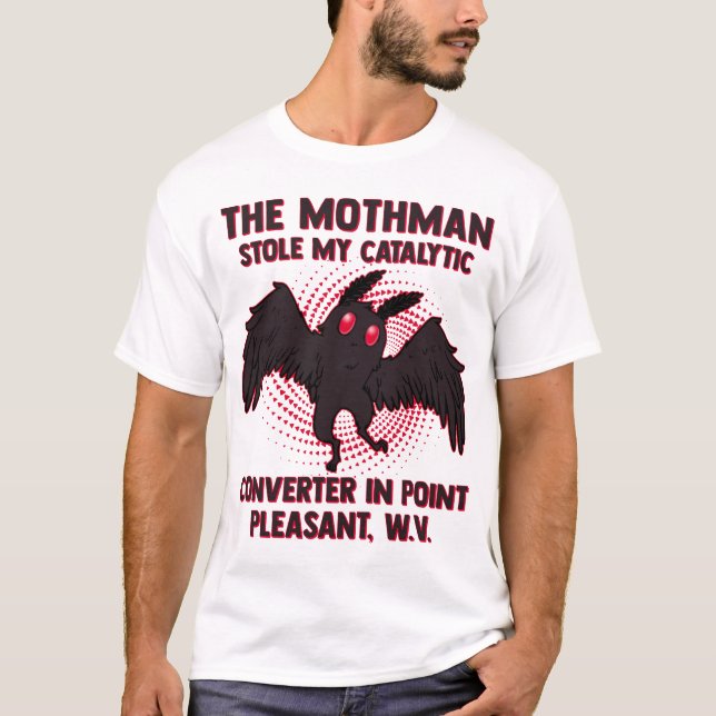 Mothman lagrade in min katalysator t shirt (Framsida)