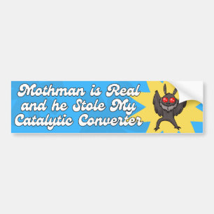 Mothman REAL och han lagrade min katalysator Bildekal