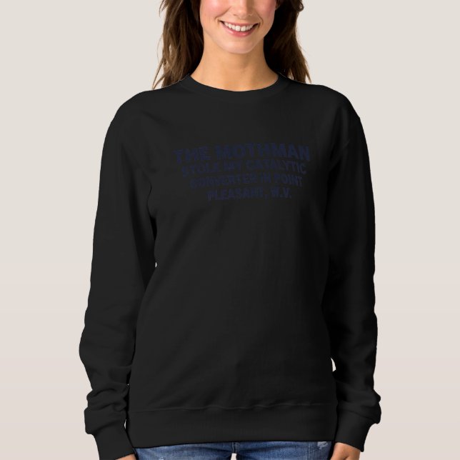 Mothmannen stal min katalysator i Point  T Shirt (Framsida)