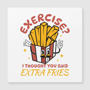 Motion jag trodde du sa extra pommes frites