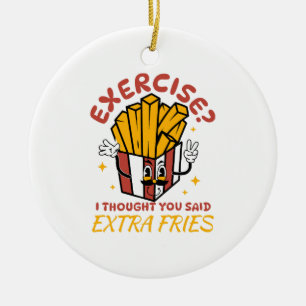 Motion jag trodde du sa extra pommes frites julgransprydnad keramik