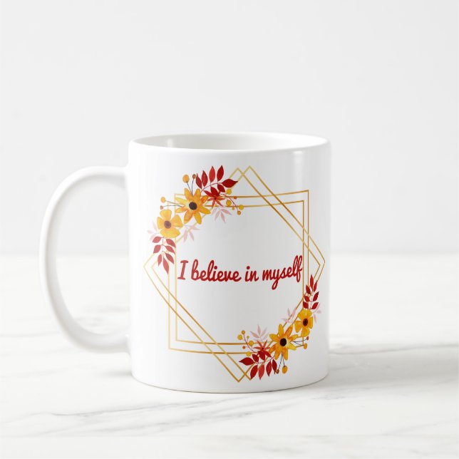 Motiv och inspirerande ord för livet kaffemugg (Vänster)