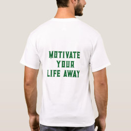 Motivate Manar shirt T Shirt