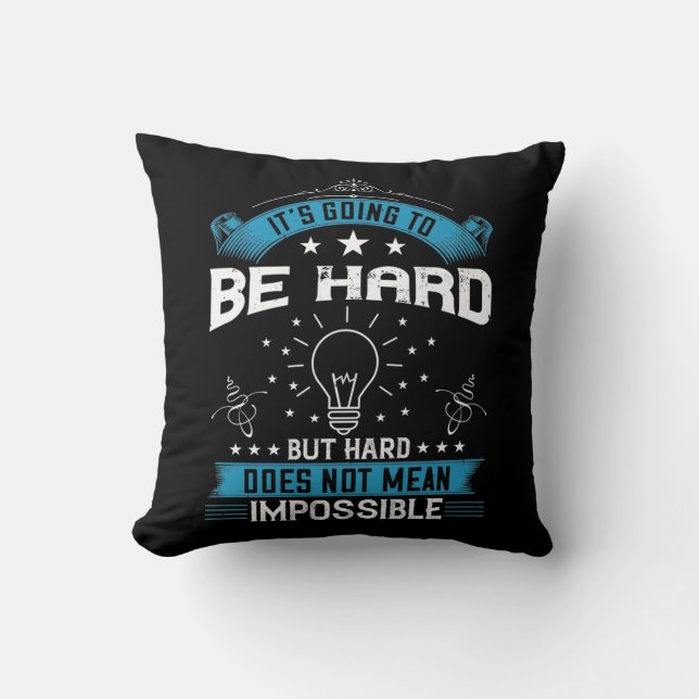 Motivation - Det Kommer Att Vara Svårt Kudde (Framsida)