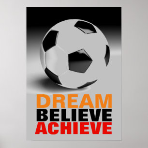Motivation Dream tror att fotbollsfotbollsfotbolls Poster
