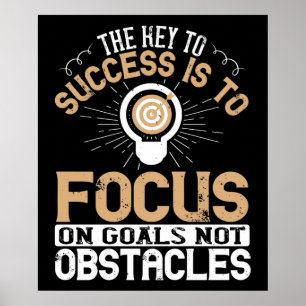 Motivation - Fokusera på mål, inte hinder Poster