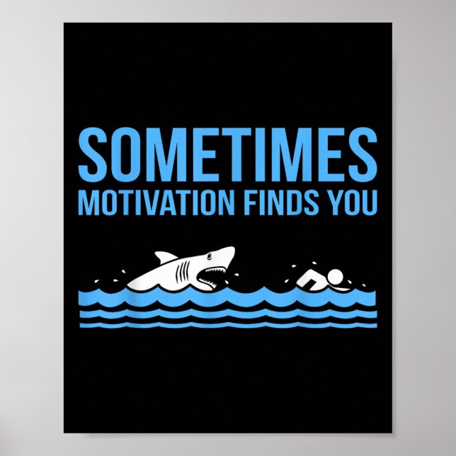 Motivation hittar dig en fin Swimmer Swimming Coac Poster (Framsidan)