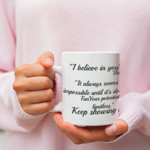 Motivation l tror på dig mugg