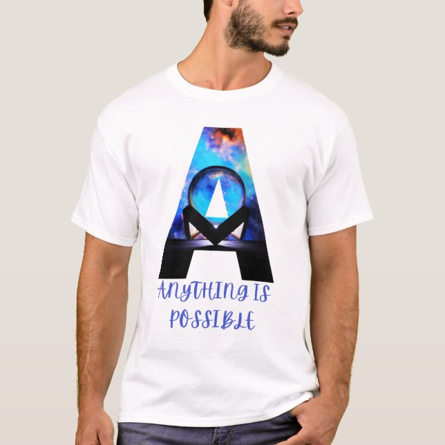 motivation\ letter A\ anything is possible T Shirt (Framsida)
