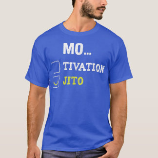 Motivation Mojito T Shirt