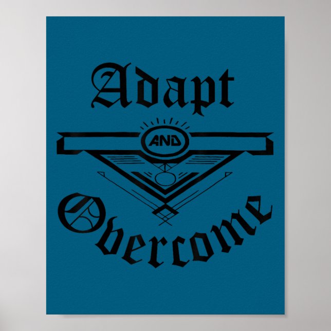 Motivation Shirt Men Women Adapt And Overcome  Poster (Framsidan)