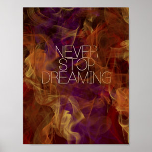 Motivation - stoppa aldrig att drömma vid Mansa Poster