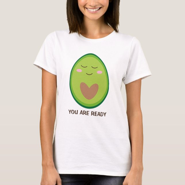 Motivational Avocado Illustration T Shirt (Framsida)
