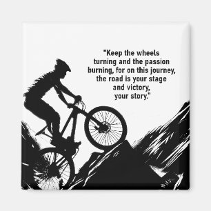 Motivational Bike Sport to Inspire you Anpassnings Magnet