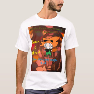 Motivational Buck T-Shirt