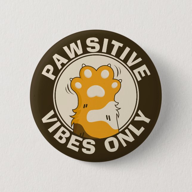 Motivational Cat Pawsitive vibes only Fun Paw Knapp (Framsida)