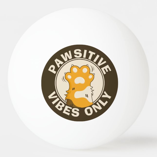 Motivational Cat Pawsitive vibes only Fun Paw Pingisboll (Framsidan)