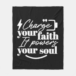 Motivational Christian Quote – Charge Your Faith Fleecefilt