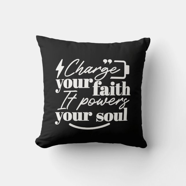 Motivational Christian Quote – Charge Your Faith Kudde (Framsida)