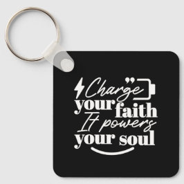 Motivational Christian Quote – Charge Your Faith Nyckelring