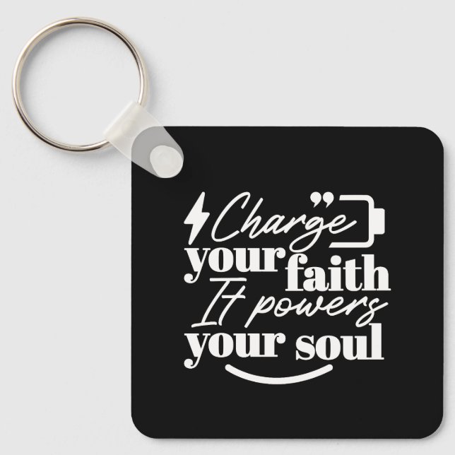 Motivational Christian Quote – Charge Your Faith Nyckelring (Framsida)