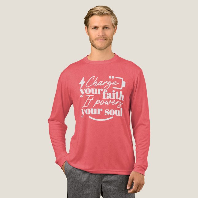 Motivational Christian Quote – Charge Your Faith T Shirt (Hel framsida)