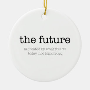 Motivational citationstecken: 'Future'en Julgransprydnad Keramik