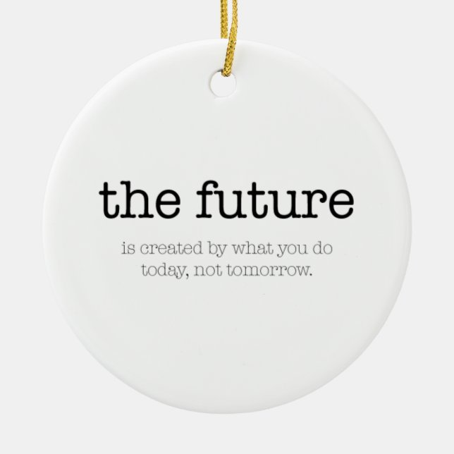 Motivational citationstecken: 'Future'en Julgransprydnad Keramik (Framsidan)