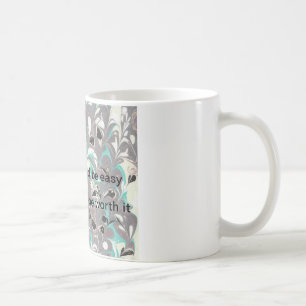 Motivational citationsteckenmugg kaffemugg