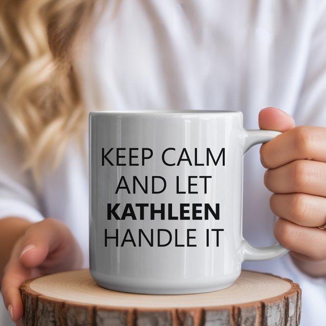 Motivational Custom Name Mug for Women or Men Kaffemugg (Personalized “Keep Calm” Name Mug Gift for Her or him, Funny Personalized Quote Mug for Women)