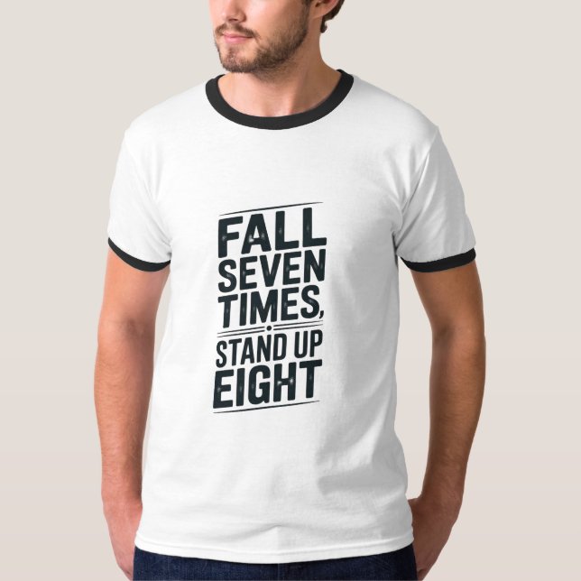 Motivational Fall Stand Up Quote Black Typography T Shirt (Framsida)