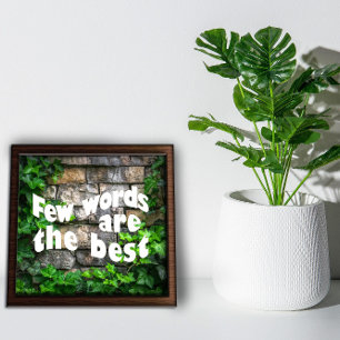 Motivational Few ord stone wall ivy Poster