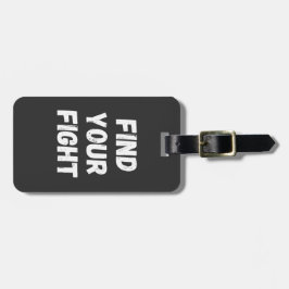Motivational Find Your Fight Quote Art Bagagebricka