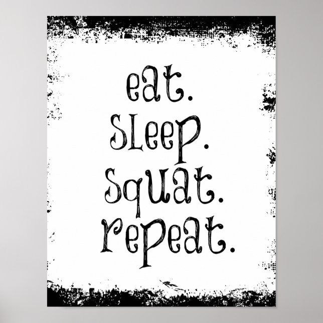 Motivational Fitness Quote, East, Sleep, Squat Poster (Framsidan)