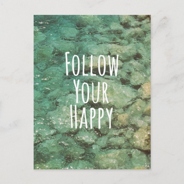 Motivational Follow Your Happy Quote Vykort (Framsida)