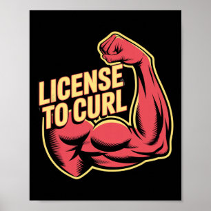 Motivational Funny Gym Humor Biceps Gains Licence Poster