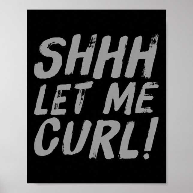 Motivational Funny Gym Humor Biceps Gains Shhh Let Poster (Framsidan)