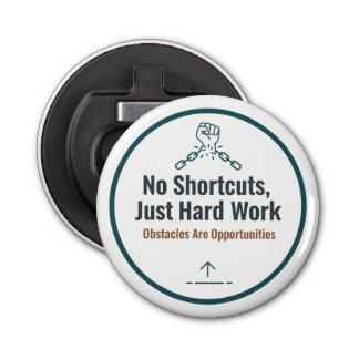 Motivational Hard Work Quote Design – No Shortcuts Flasköppnare
