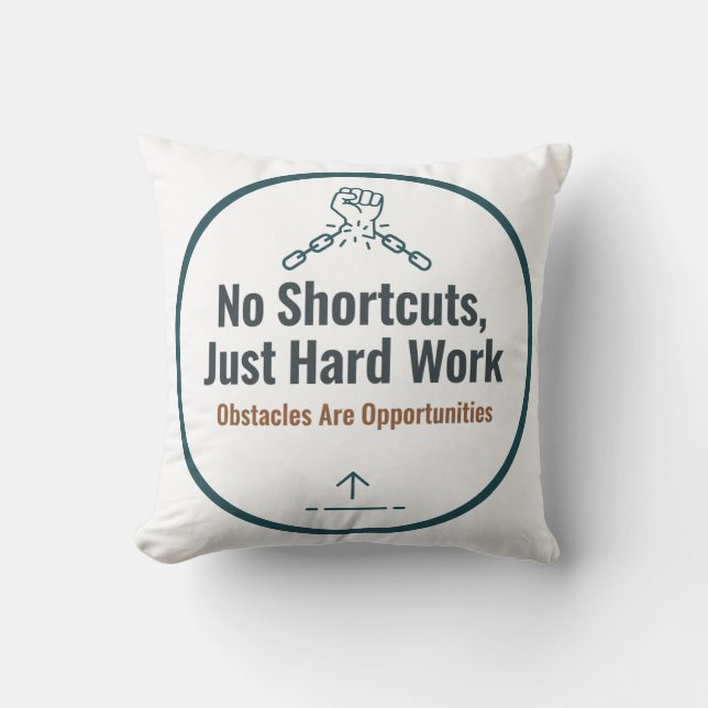 Motivational Hard Work Quote Design – No Shortcuts Kudde (Framsida)