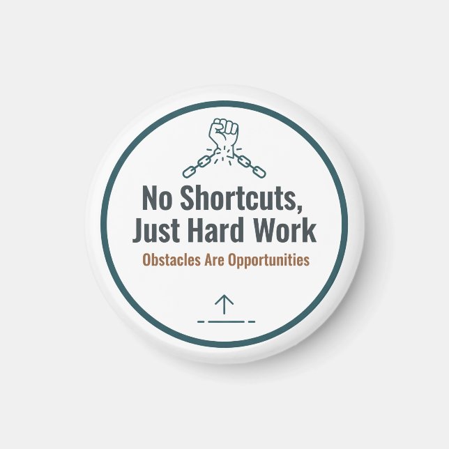 Motivational Hard Work Quote Design – No Shortcuts Magnet (Framsidan)