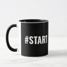 Motivational Hashtag Start T-Shirt