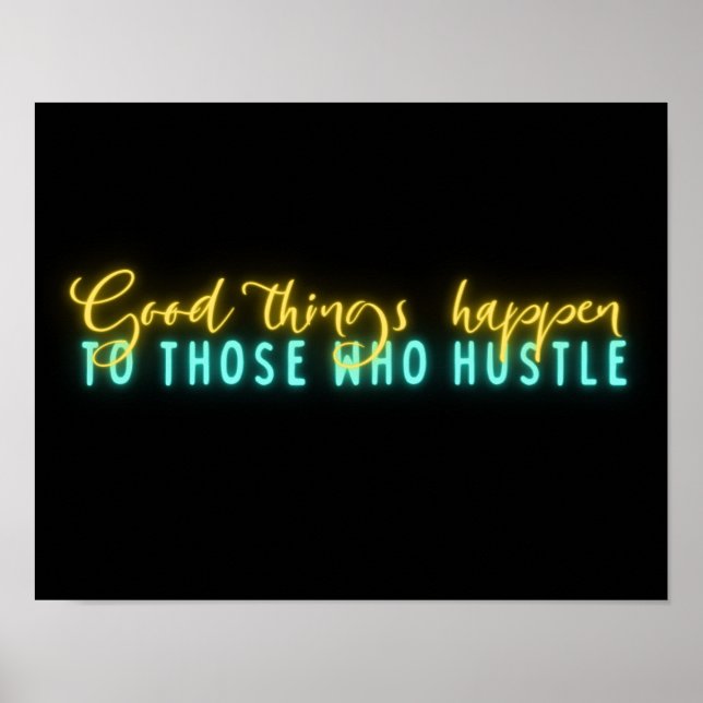 Motivational Hustle Quote Neon Ord Art Poster (Framsidan)