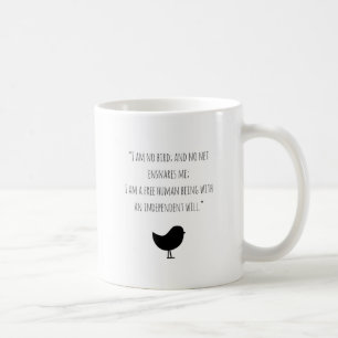 Motivational I-förmiddag ingen mugg för fågelJa