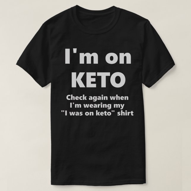 Motivational keto die t shirt (Design framsida)
