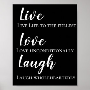 Motivational Live Kärlek Laugh Poster