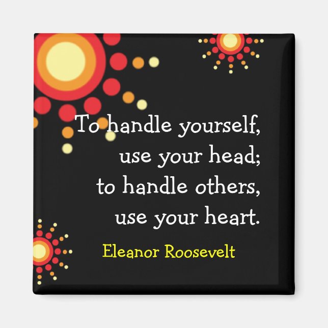 Motivational Magnets ~Eleanor Roosevelt Quote Magnet (Framsidan)