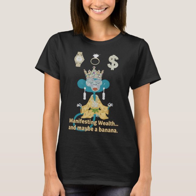 Motivational manifesting wealth t shirt (Framsida)