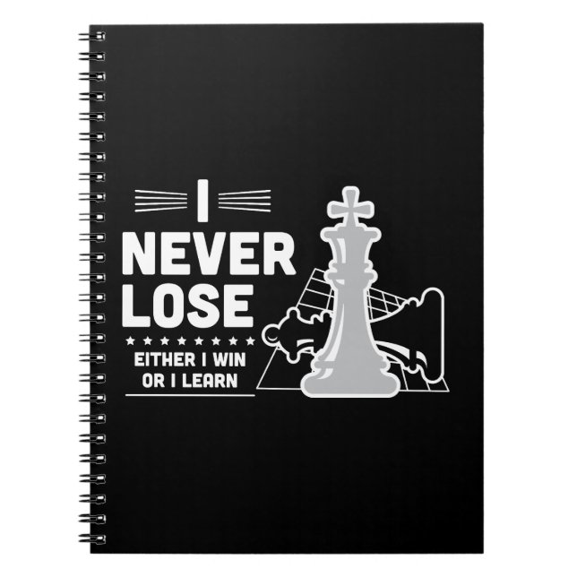 Motivational Never Lose Chess Quote Black White Anteckningsbok (Framsidan)
