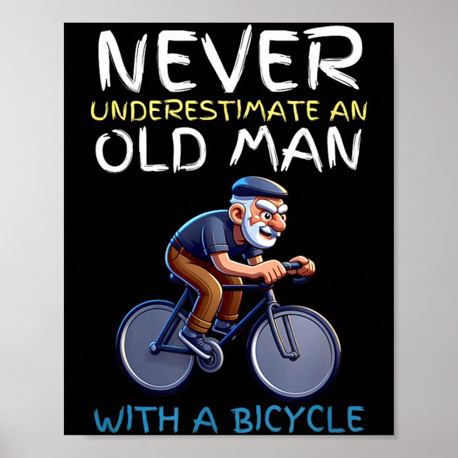 Motivational Old Man Bicycle Quote - Funny Cycling Poster (Framsidan)