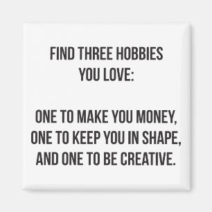 Motivational Ord - Hitta tre Hobbieser du Kärlek Magnet